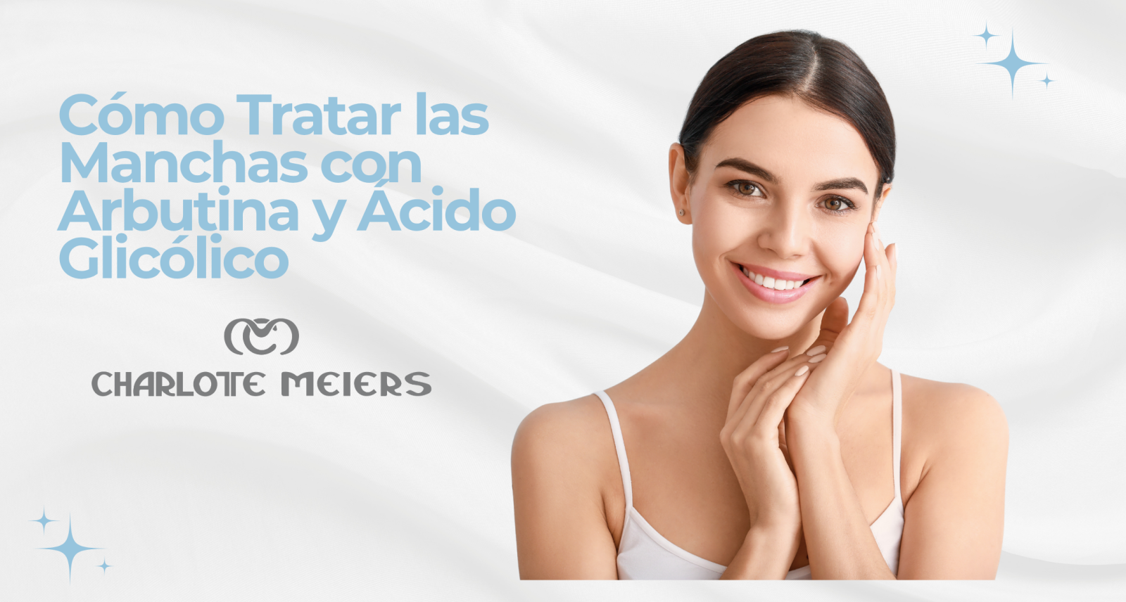Skin Care Aclarante: Cómo Tratar las Manchas con Arbutina y Ácido Glicólico
